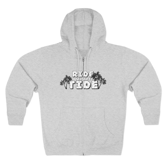 Ride Til the Tide Unisex Zip Hoodie | Casual Beachwear, Relaxed Vibes, Perfect for Summer, Comfortable Layering, Ideal Gift - GritPalm Collective